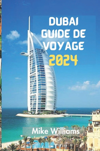 Dubai Guía de Viaje 2024
