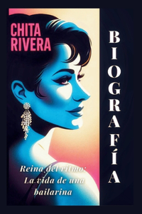Chita Rivera Biografía