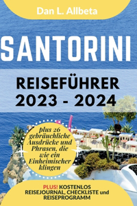 SANTORINI Reiseführer 2023 - 2024