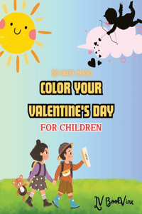 Color Your Valentine's Day