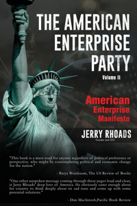 American Enterprise Party (Volume II)