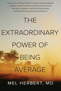 Extraordinary Power of Being Average