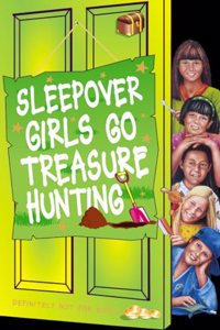 The Sleepover Girls Go Treasure-hunting