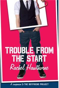 Trouble from the Start
