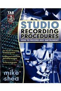 Studio Recording Procedures