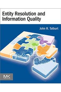 Entity Resolution and Information Quality