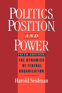 Politics, Position, and Power