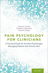 Pain Psychology for Clinicians P