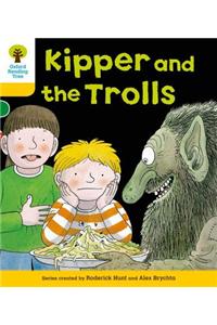 Oxford Reading Tree: Level 5: More Stories C: Kipper and the Trolls