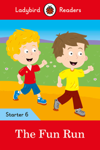 Fun Run - Ladybird Readers Starter Level 6