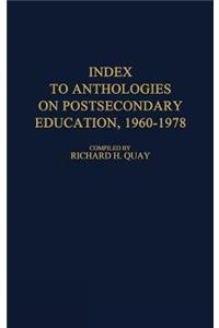 Index to Anthologies on Postsecondary Education, 1960$1978.