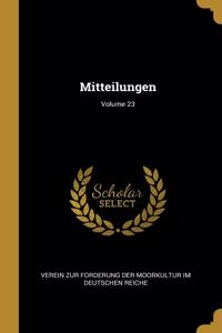 Mitteilungen; Volume 23