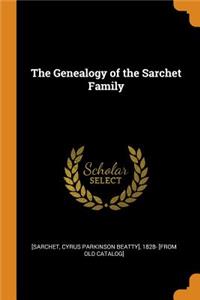 The Genealogy of the Sarchet Family