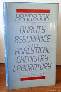 Handbook of quality assurance for the analytical chemistry laboratory