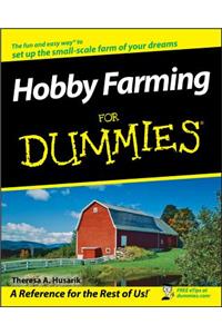 Hobby Farming For Dummies
