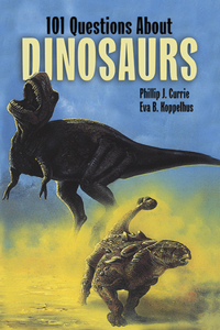 101 Questions About Dinosaurs