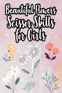 Beautiful Flowers - Scissor Skills for Girls