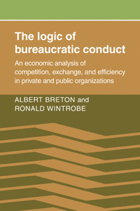 Logic of Bureaucratic Conduct