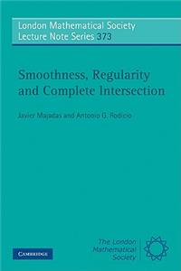 Smoothness, Regularity and Complete Intersection
