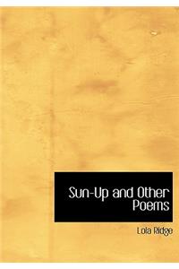 Sun-Up and Other Poems