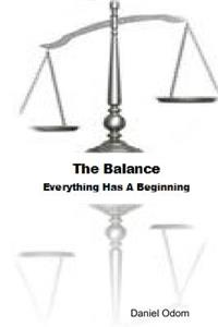 Balance; Everything Has A Beginning