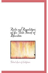 Rules and Regulations of the State Board of Education