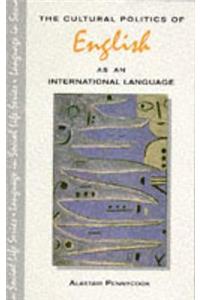 Cultural Politics of English as an International Language