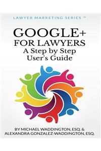 Google+ for Lawyers