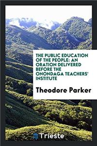 The Public Education of the People