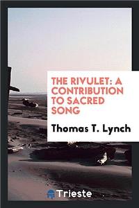 The rivulet: a contribution to sacred song