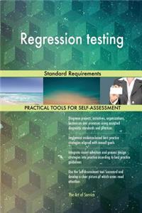 Regression testing Standard Requirements