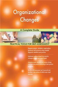 Organizational Changes A Complete Guide