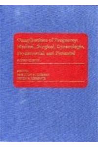 Complications of Pregnancy: Medical, Surgical, Gynaecologic, Psychosocial and Perinatal
