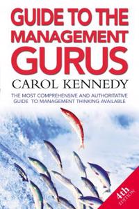 Guide To The Management Gurus 4th Edition