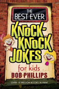 Best Ever Knock-Knock Jokes for Kids