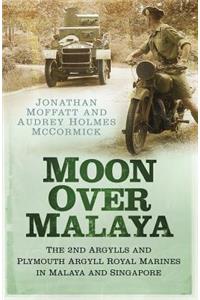 Moon Over Malaya