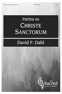Partita on Christe Sanctorum