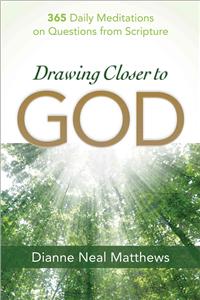 Drawing Closer to God