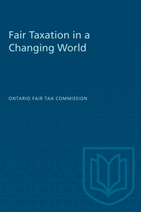 Fair Taxation in a Changing World