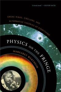 Physics on the Fringe
