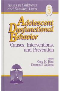 Adolescent Dysfunctional Behavior