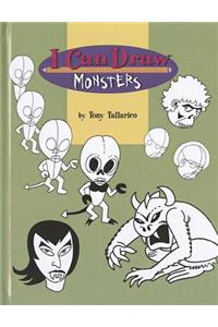 I Can Draw Monsters: Draw Madcap Monsters in Easy-To-Follow Steps