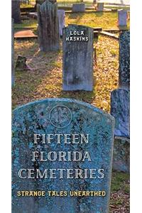 Fifteen Florida Cemeteries