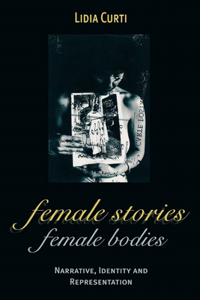 Female Stories, Female Bodies