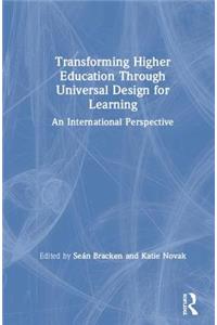 Transforming Higher Education Through Universal Design for Learning