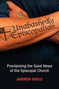 Unabashedly Episcopalian
