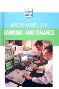 Working in Banking and Finance