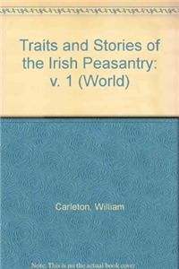 Traits & Stories of the Irish Peasantry