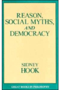 Reason, Social Myths, and Democracy