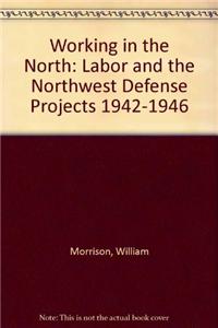 Working in the North